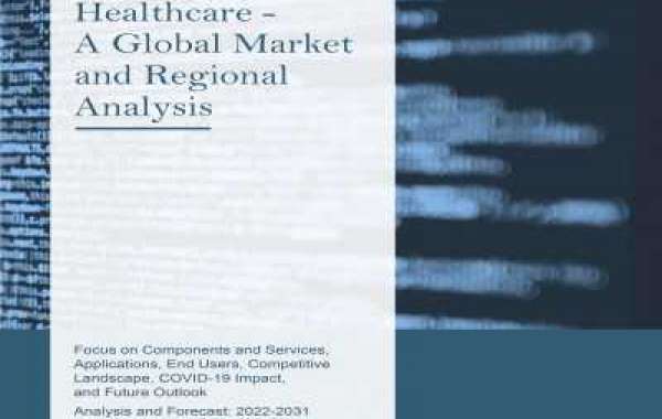 Big Data in Healthcare Market With Current and Future Growth Analysis by Forecast by 2031